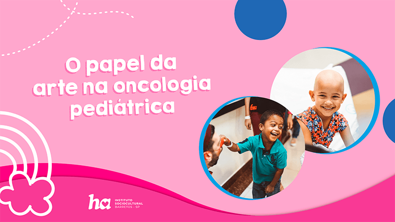 O papel da arte na oncologia pediátrica